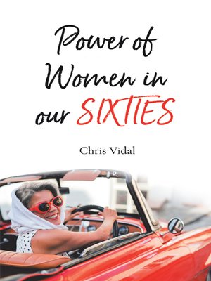 cover image of The Power of Women in Our Sixties